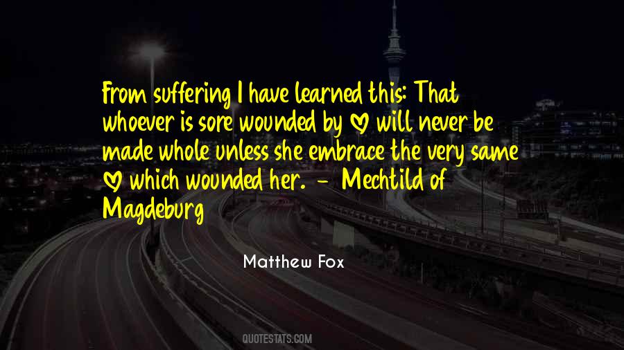 Matthew Fox Quotes #1274643