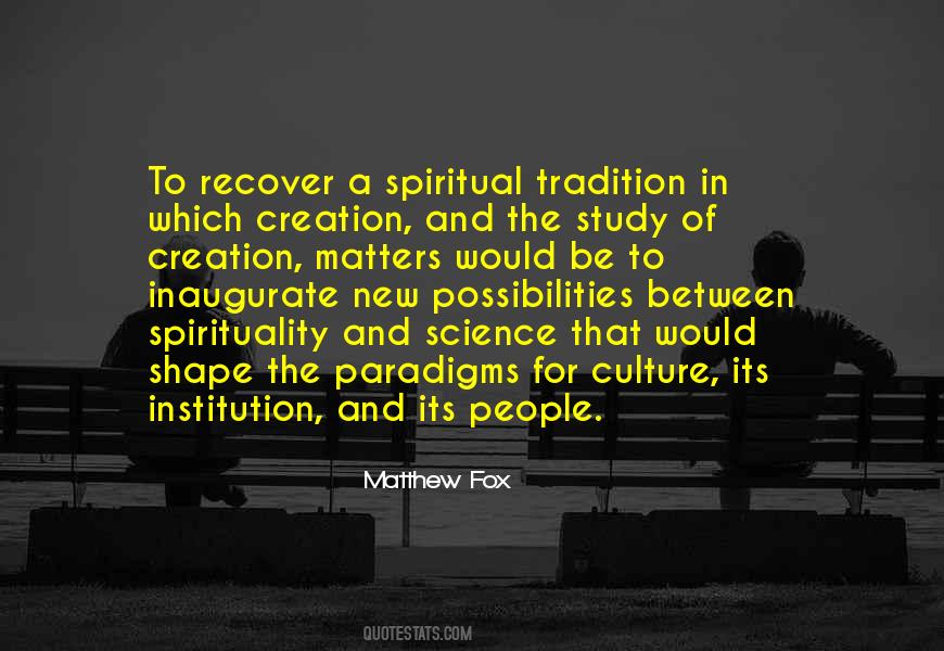 Matthew Fox Quotes #1405569