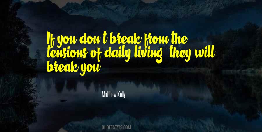 Matthew Kelly Quotes #140345