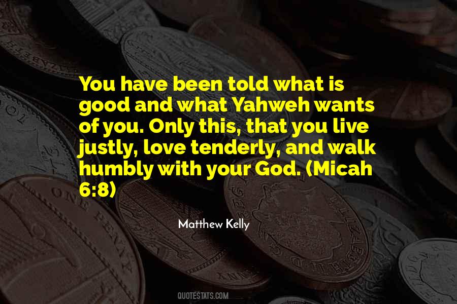 Matthew Kelly Quotes #700425