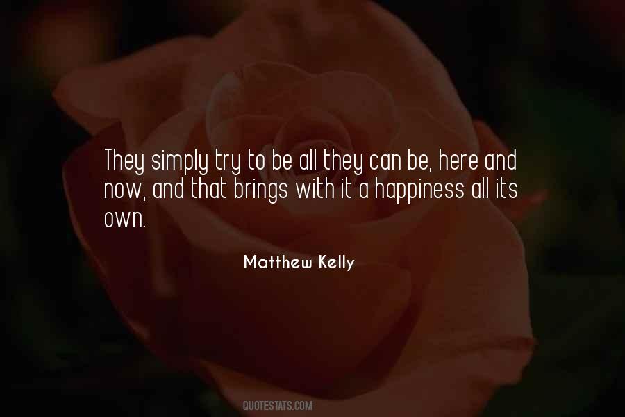 Matthew Kelly Quotes #948672