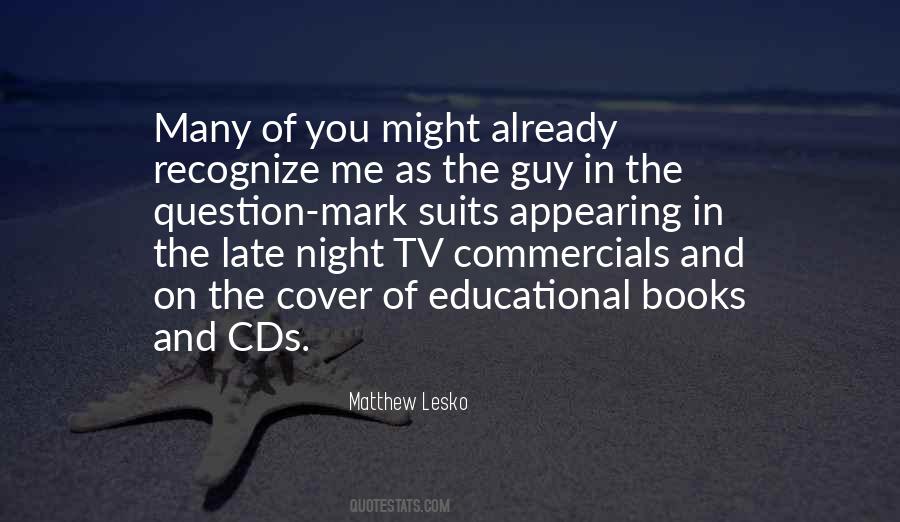 Matthew Lesko Quotes #1480770