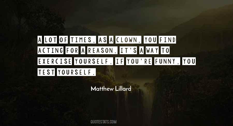 Matthew Lillard Quotes #1120905