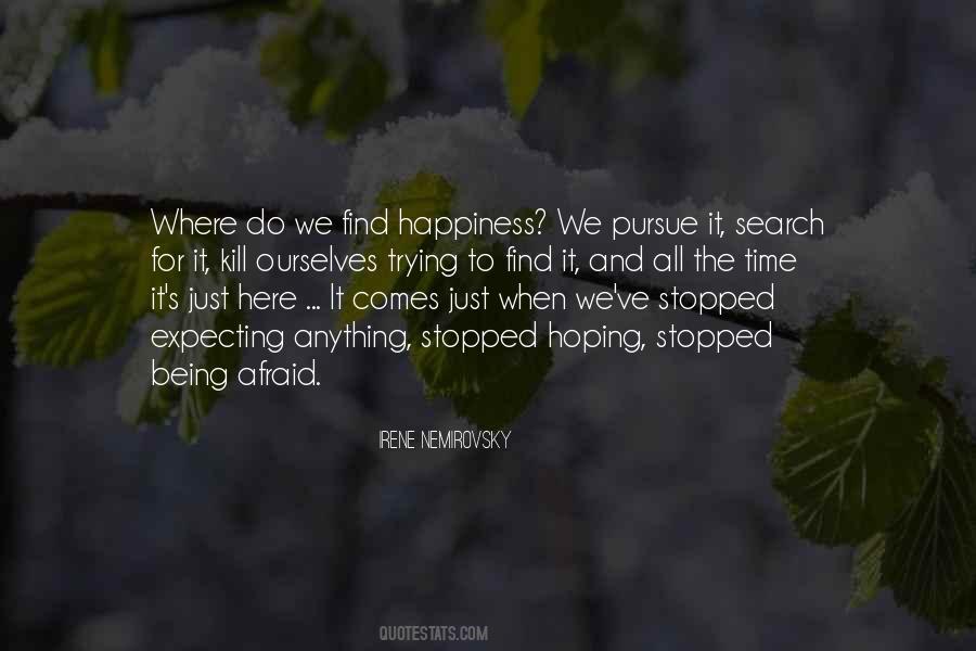 Quotes About Trying To Find Happiness #299193