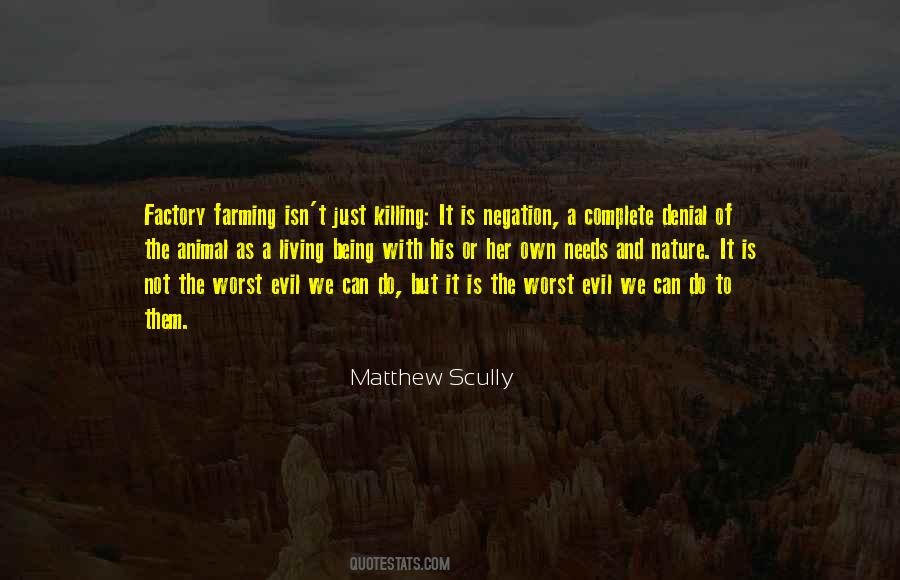 Matthew Scully Quotes #1298525