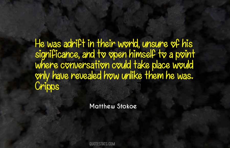 Matthew Stokoe Quotes #1867204