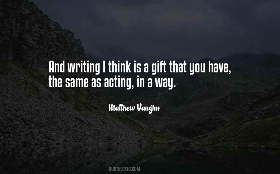 Matthew Vaughn Quotes #1177003