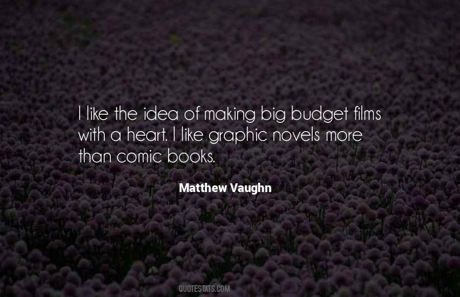 Matthew Vaughn Quotes #1616077