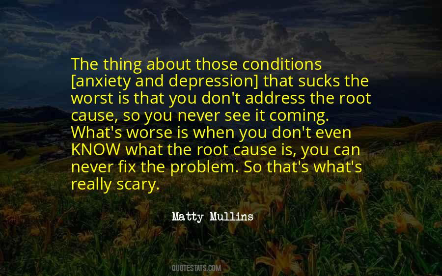 Matty Mullins Quotes #1283870