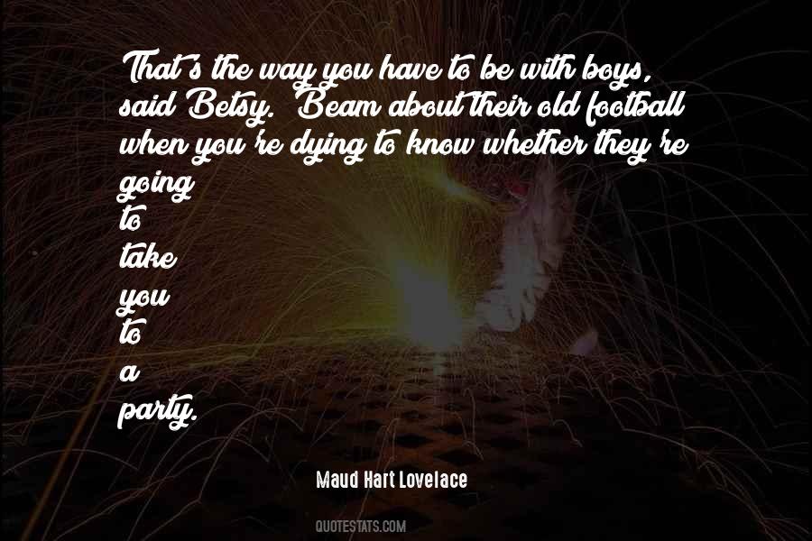 Maud Hart Lovelace Quotes #1557976