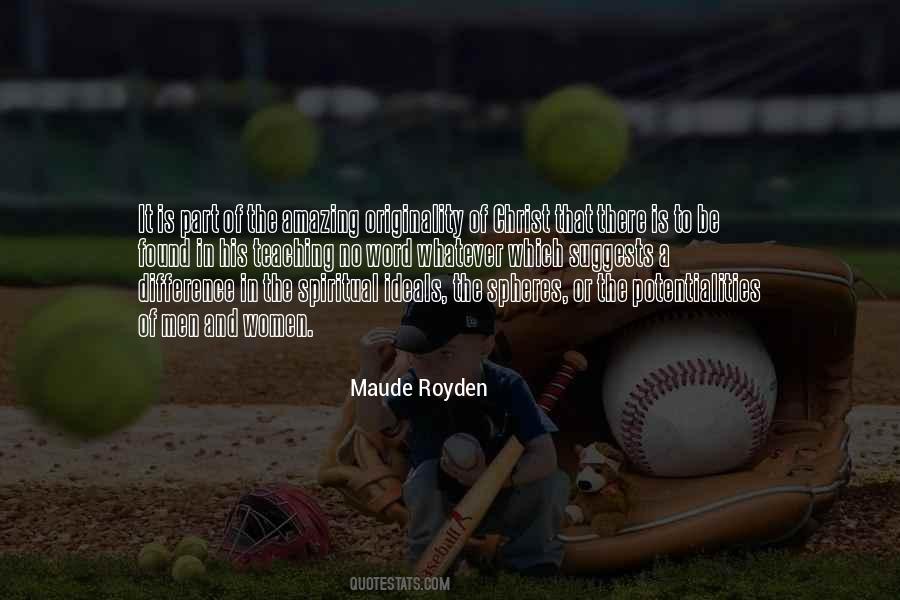 Maude Royden Quotes #616140