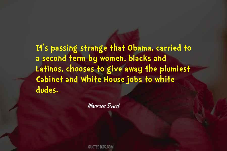 Maureen Dowd Quotes #1033837