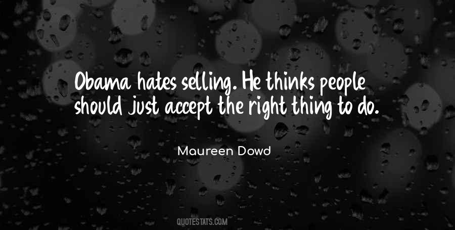 Maureen Dowd Quotes #1162816