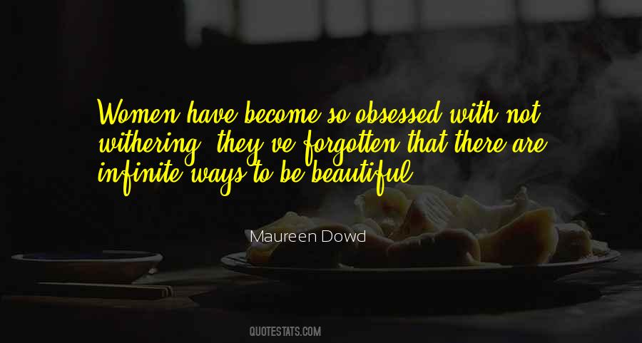 Maureen Dowd Quotes #1300581
