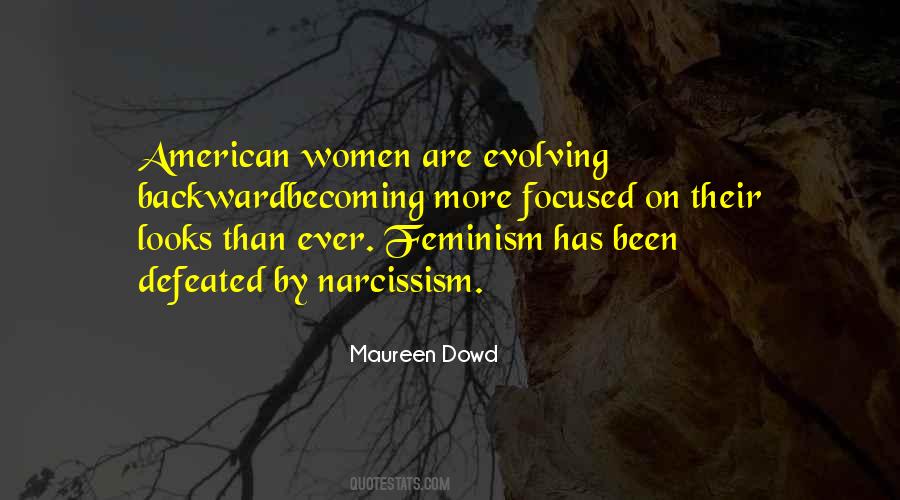 Maureen Dowd Quotes #1306311