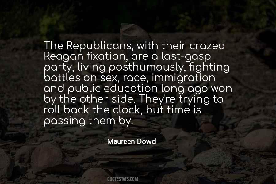 Maureen Dowd Quotes #5774