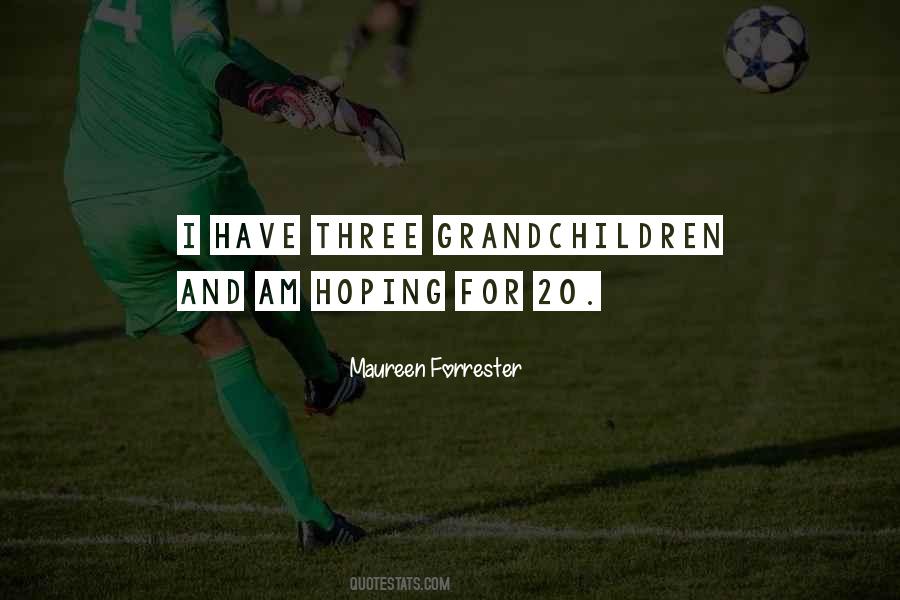 Maureen Forrester Quotes #935235