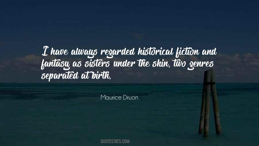 Maurice Druon Quotes #667336