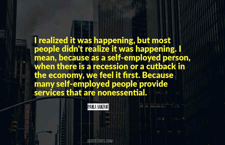 Quotes About The Recession #376679