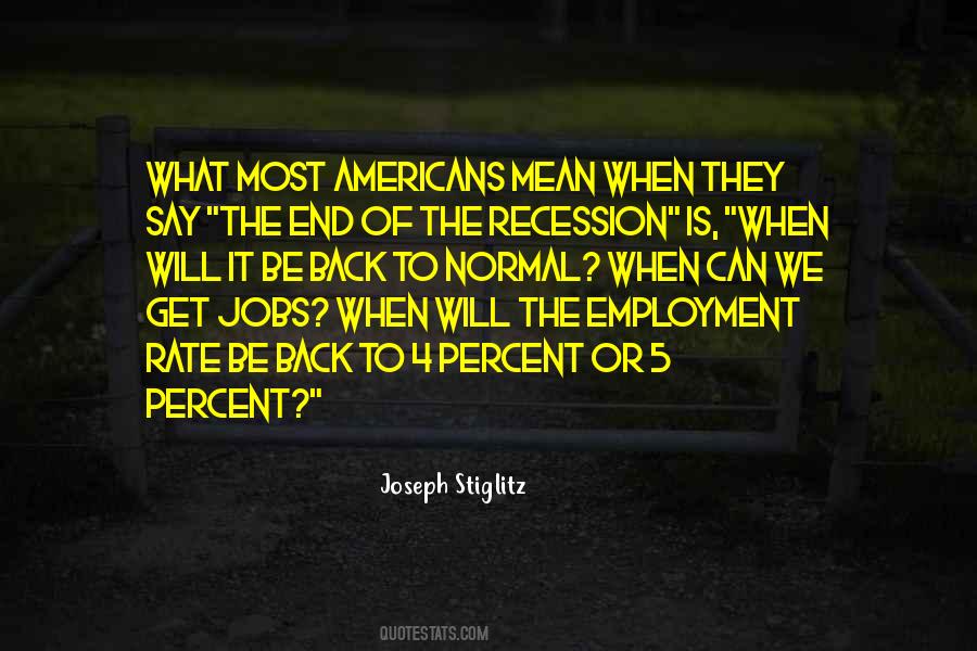 Quotes About The Recession #741641
