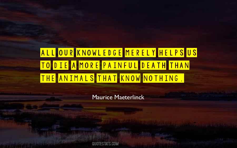 Maurice Maeterlinck Quotes #201513