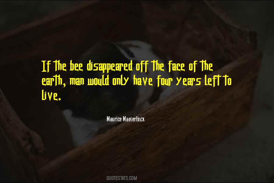 Maurice Maeterlinck Quotes #507201