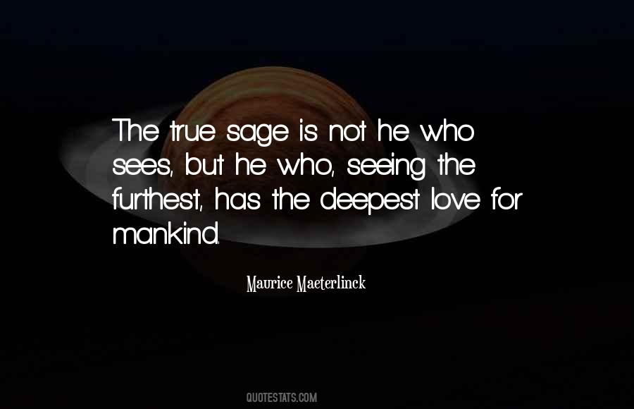 Maurice Maeterlinck Quotes #810478