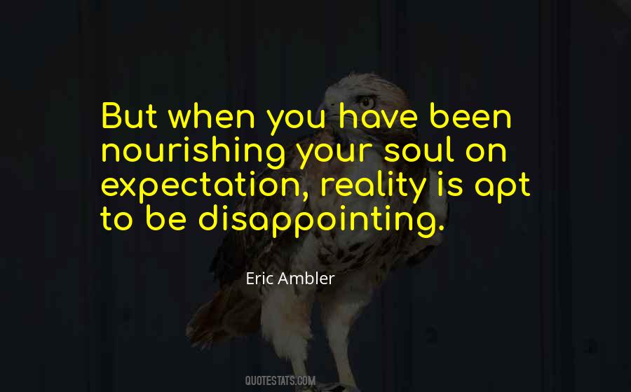 Quotes About Expectation Vs Reality #1434310