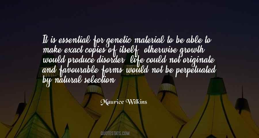 Maurice Wilkins Quotes #687700