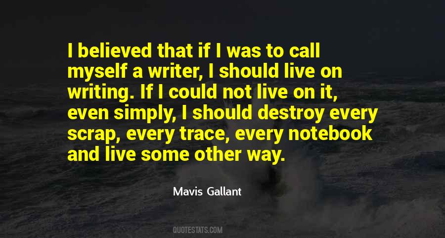 Mavis Gallant Quotes #1759232