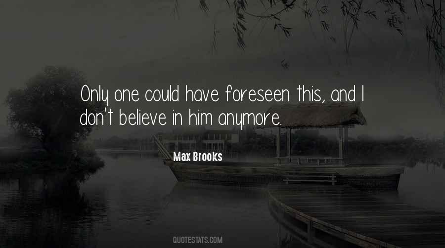 Max Brooks Quotes #1212345