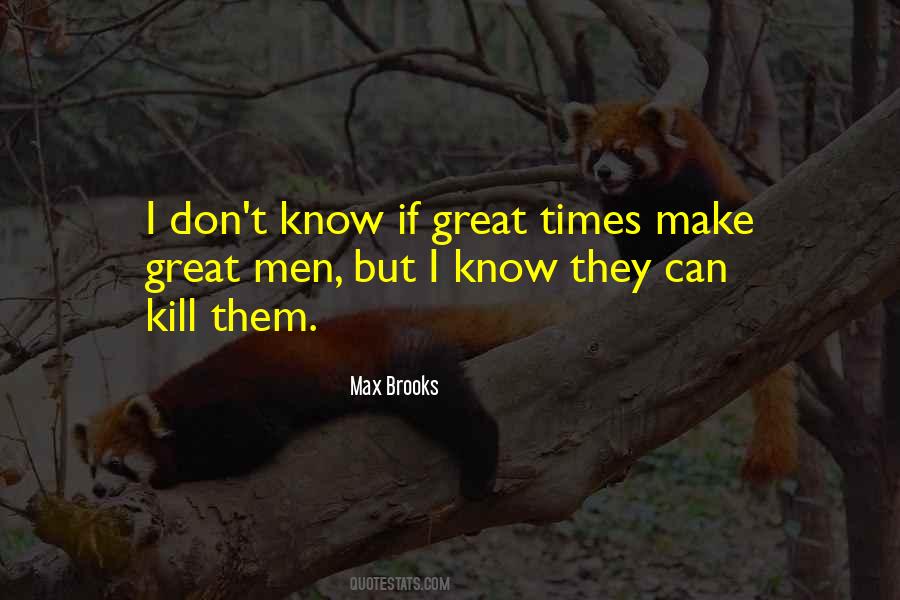 Max Brooks Quotes #1234064