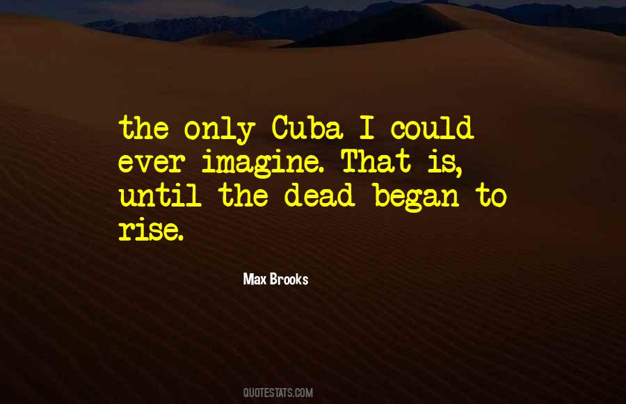 Max Brooks Quotes #124388