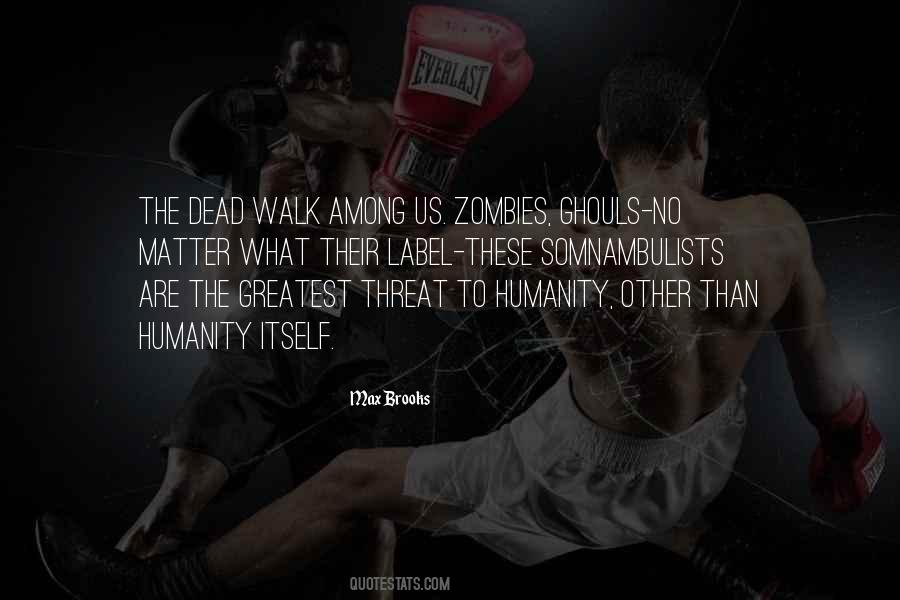 Max Brooks Quotes #131261