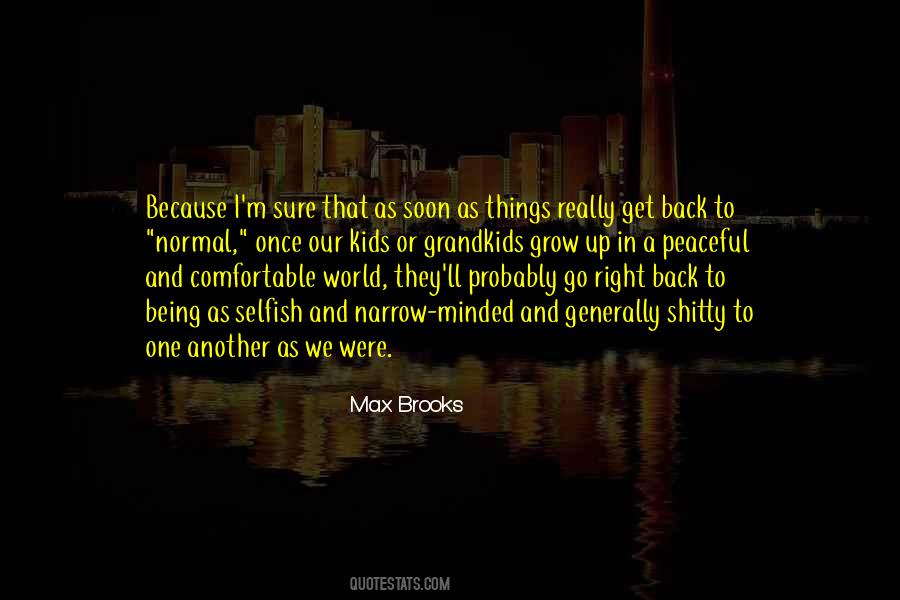 Max Brooks Quotes #211294