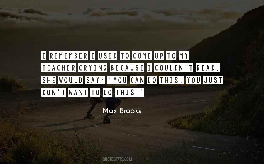 Max Brooks Quotes #220445