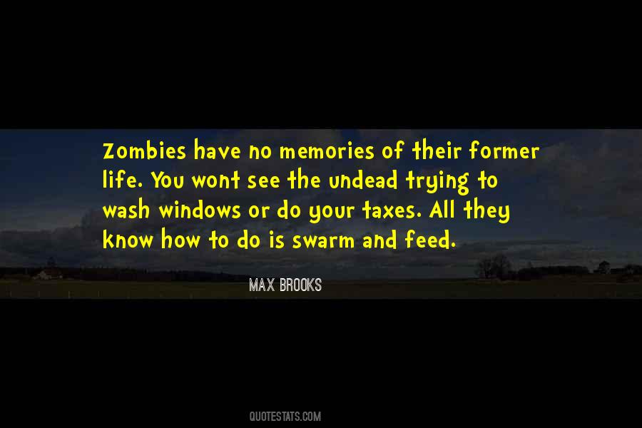 Max Brooks Quotes #442196