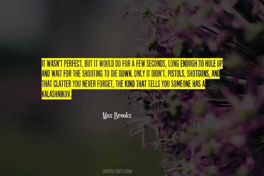 Max Brooks Quotes #813524