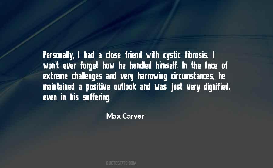 Max Carver Quotes #1284874