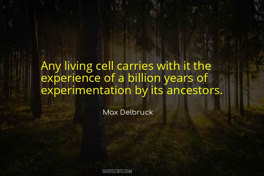 Max Delbruck Quotes #1757161