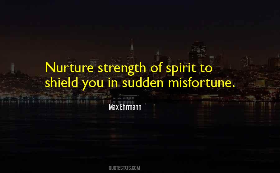 Max Ehrmann Quotes #1559398