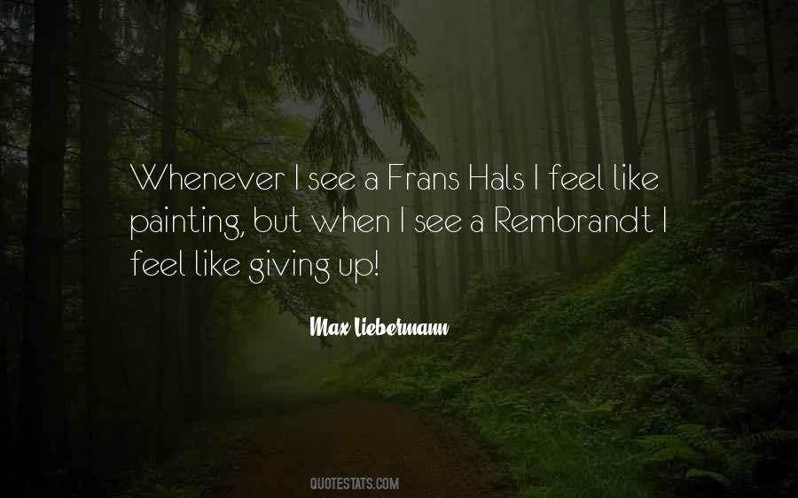 Max Liebermann Quotes #831983 Max Liebermann Quotes #831983