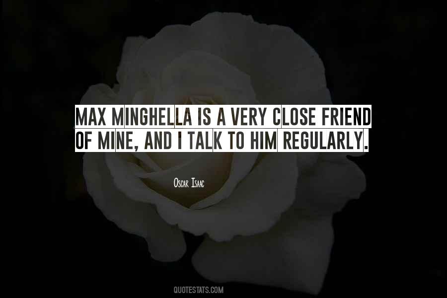 Max Minghella Quotes #994137