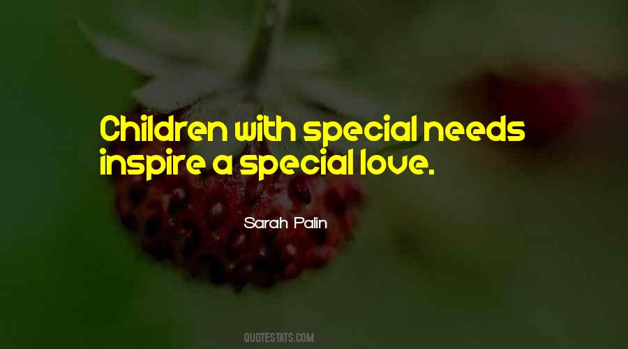 Quotes About Special Needs Children #492900