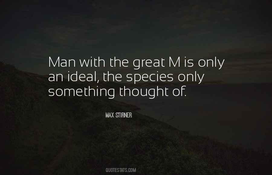 Max Stirner Quotes #1362782