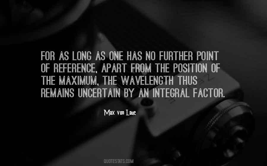 Max Von Laue Quotes #1025856