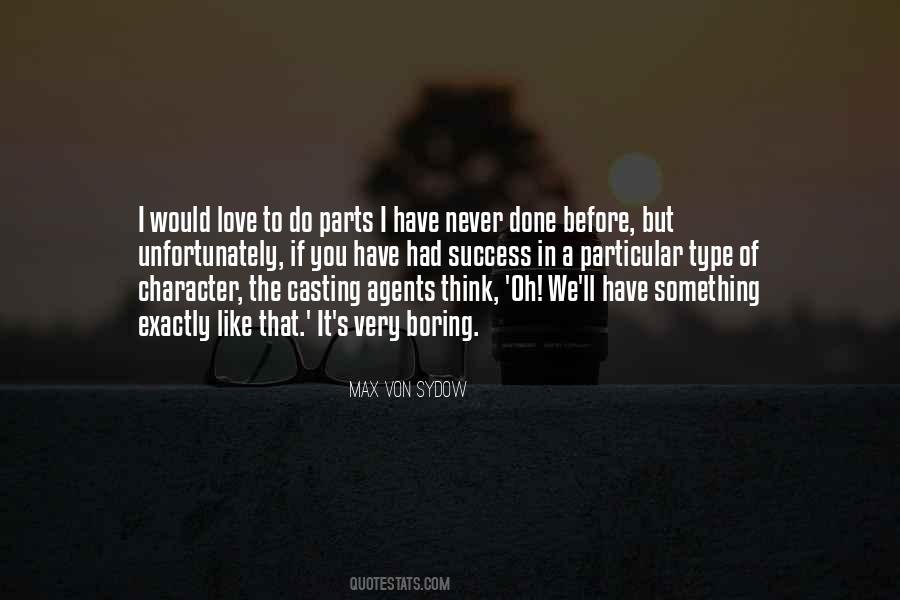 Max Von Sydow Quotes #901747