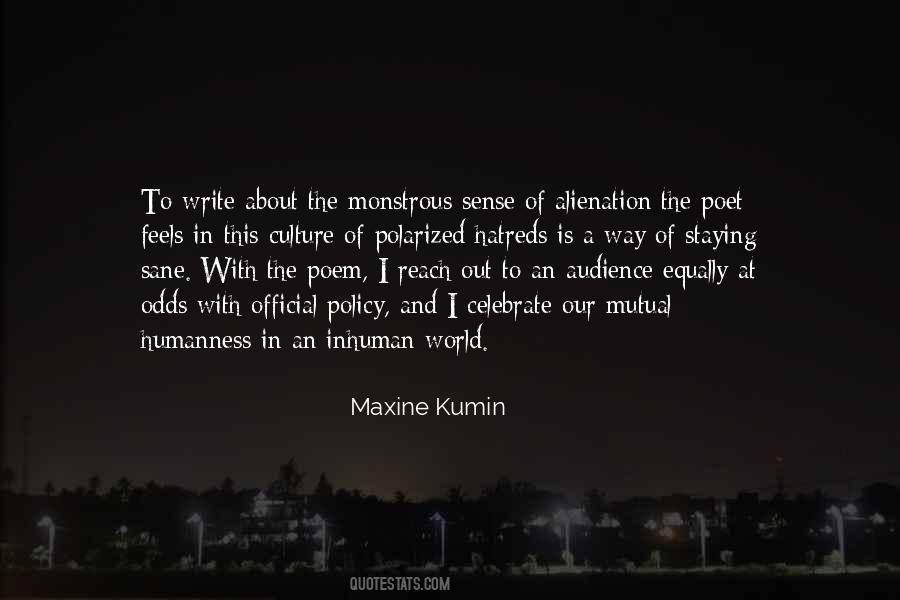 Maxine Kumin Quotes #101432