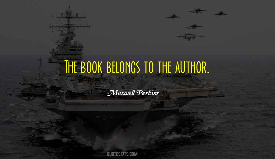 Maxwell Perkins Quotes #847690