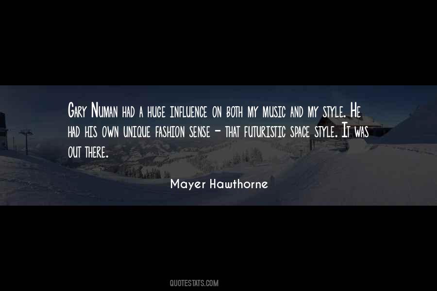 Mayer Hawthorne Quotes #109778